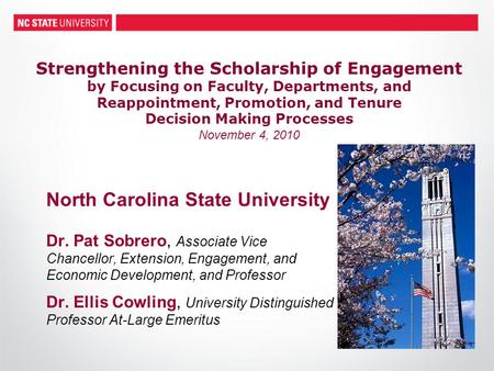 Strengthening the Scholarship of Engagement by Focusing on Faculty, Departments, and Reappointment, Promotion, and Tenure Decision Making Processes November.