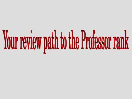 Put together your package (aka the evidence of your worthiness to the rank of Professor) and submit to your Dean by November 30 th.