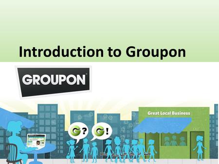 Each day, Groupon features unbeatable deals on the best stuff to do, see, eat, and buy in your city. By promising businesses a minimum number of customers,