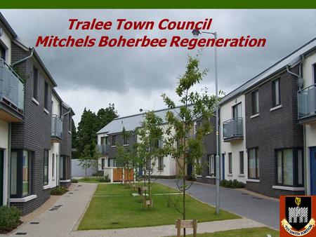 Tralee Town Council Mitchels Boherbee Regeneration