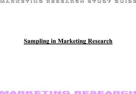 Sampling in Marketing Research