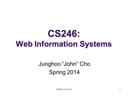 CS246: Web Information Systems