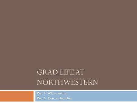 Grad Life at Northwestern