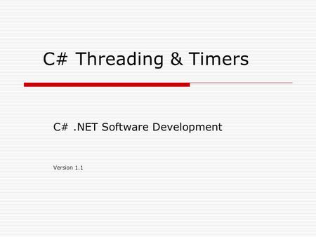 C# .NET Software Development Version 1.1