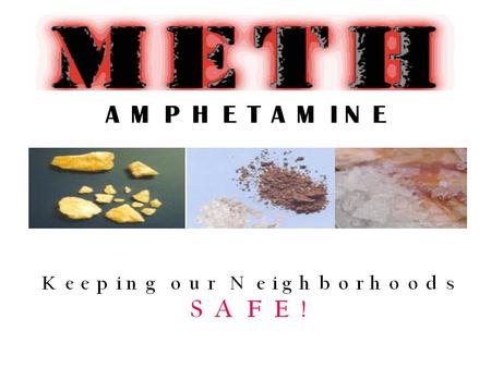 What is Methamphetamine?