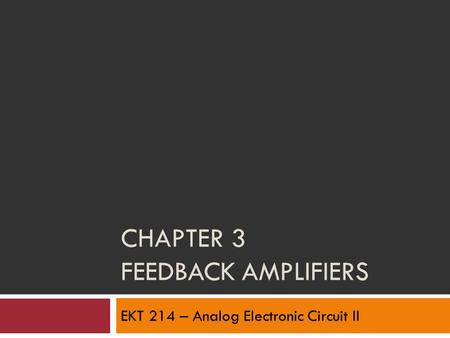 Chapter 3 Feedback Amplifiers