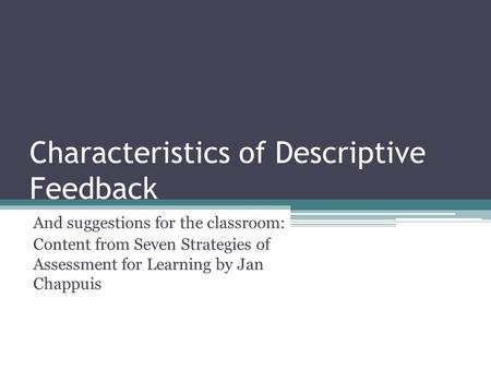 Characteristics of Descriptive Feedback