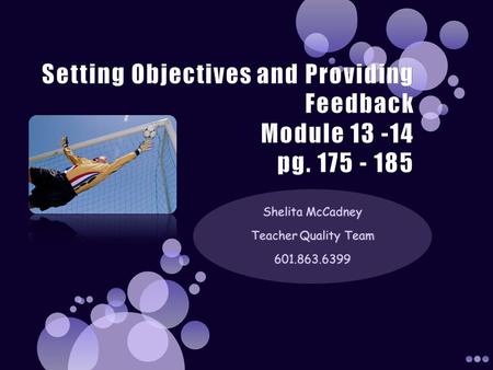 3 What questions do I do to communicate classroom objectives to my students? What is my purpose for setting objectives in the classroom? How do I set.