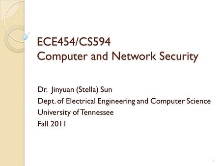 ECE454/CS594 Computer and Network Security