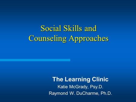 Social Skills and Counseling Approaches