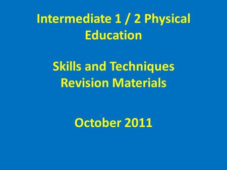 Intermediate 1 / 2 Physical Education