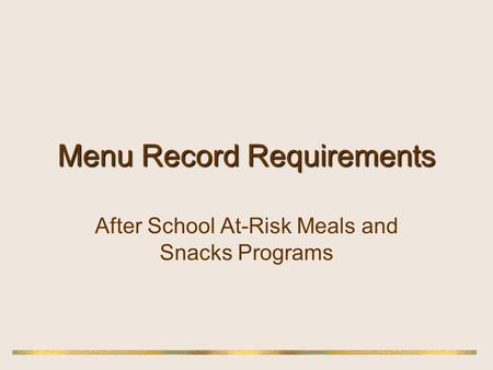 Menu Record Requirements