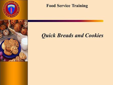 Quick Breads and Cookies