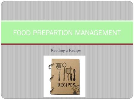 FOOD PREPARTION MANAGEMENT