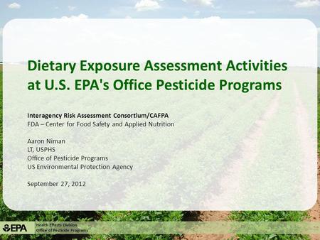 Dietary Exposure Assessment Activities at U. S