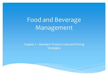 Food and Beverage Management