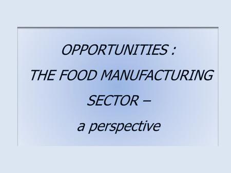 Production / Manufacturing Foundation of all Technical disciplines. Know the process. Understand the intrinsic characteristics: – Material – Process –