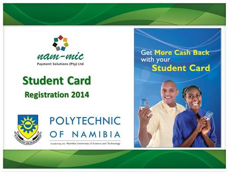 Student Card Registration 2014. Student Card Overview Student Card will fulfill the role of the previous card, but with a new functionality of a low-cost.