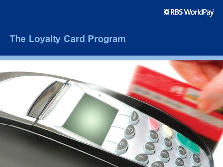 The Loyalty Card Program