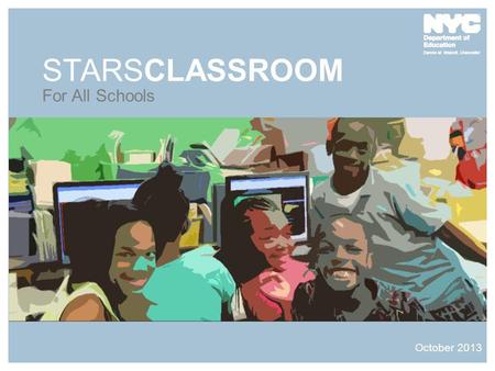 STARSCLASSROOM For All Schools October 2013.