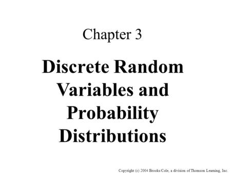 Discrete Random Variables and Probability Distributions