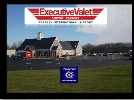 CCPG Located 2.5 miles from Bradley Airport Terminal Full Service Valet Parking Over 30 years in the airport parking business Secure and lighted facility.