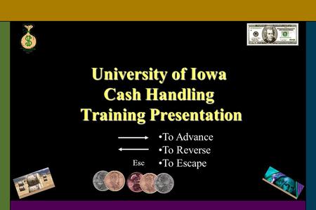 University of Iowa Cash Handling Training Presentation