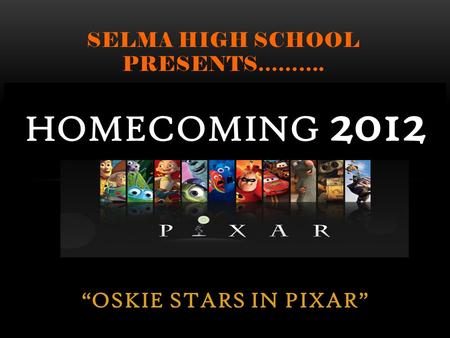 Selma High School Presents……….