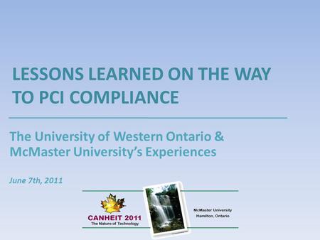 LESSONS LEARNED ON THE WAY TO PCI COMPLIANCE