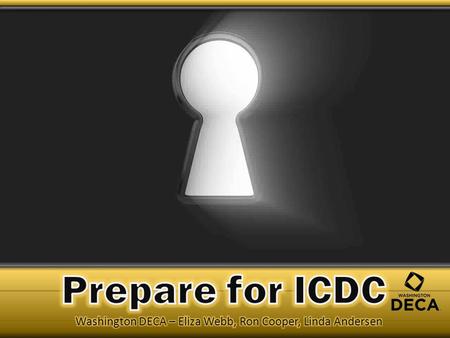 DECA Blazer / Business attire Before judges and at awards session Professional Dress General Sessions, Event Briefings, Manual Registration, Testing,