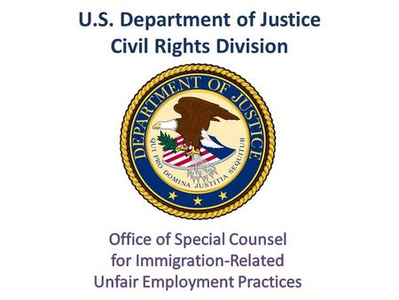 U.S. Department of Justice Civil Rights Division.