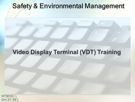 Safety & Environmental Management