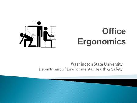 Office Ergonomics Washington State University