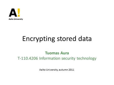 Encrypting stored data