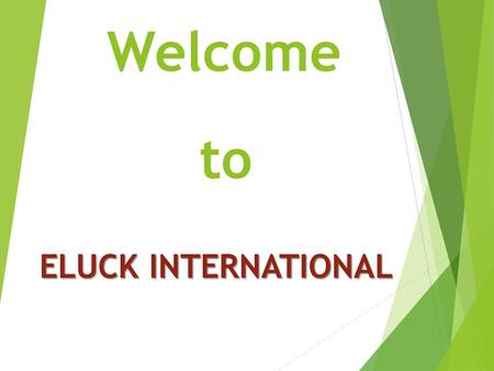 Welcome to ELUCK INTERNATIONAL.