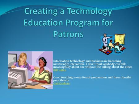 Creating a Technology Education Program for Patrons