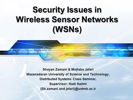 Security Issues in Wireless Sensor Networks (WSNs)