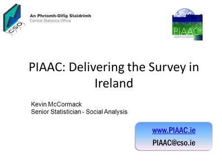 PIAAC: Delivering the Survey in Ireland