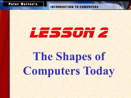 The Shapes of Computers Today