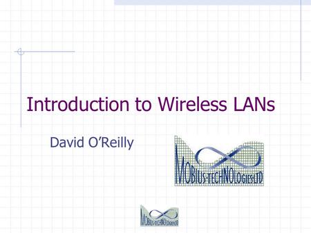 Introduction to Wireless LANs