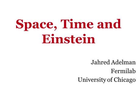 Space, Time and Einstein