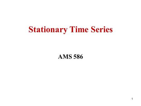 Stationary Time Series