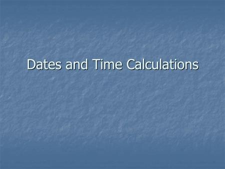 Dates and Time Calculations. Dates Dates are stored as serial numbers in Excel Dates are stored as serial numbers in Excel What does the serial number.