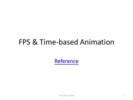 FPS & Time-based Animation Reference Fall 2013 revised1.