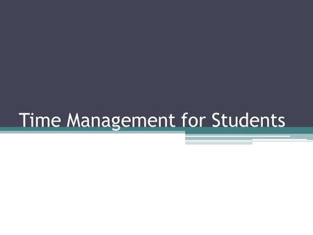 Time Management for Students