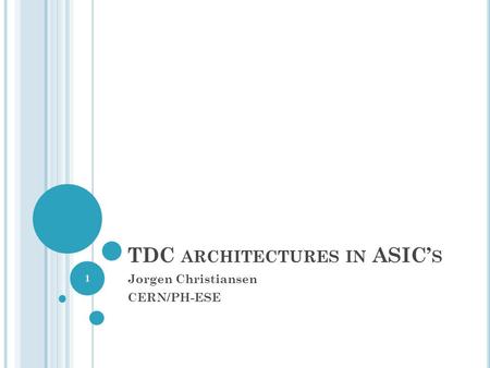 TDC architectures in ASIC’s