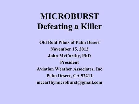 MICROBURST Defeating a Killer