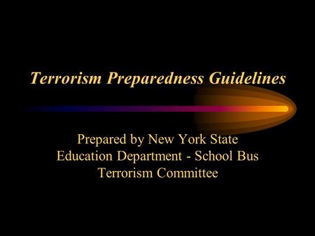 Terrorism Preparedness Guidelines