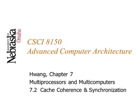 CSCI 8150 Advanced Computer Architecture