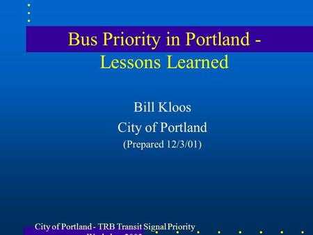 Bus Priority in Portland - Lessons Learned